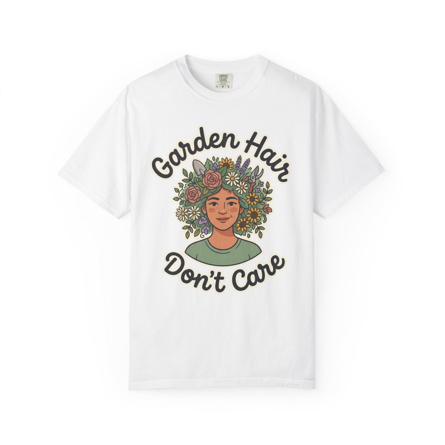 Garden Hair Don't Care T-Shirt